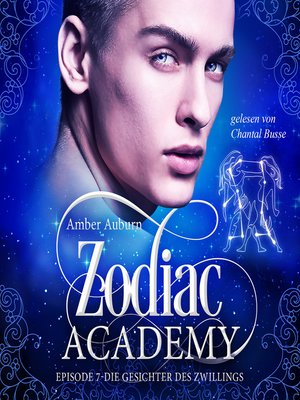 cover image of Zodiac Academy, Episode 7--Die Gesichter des Zwillings